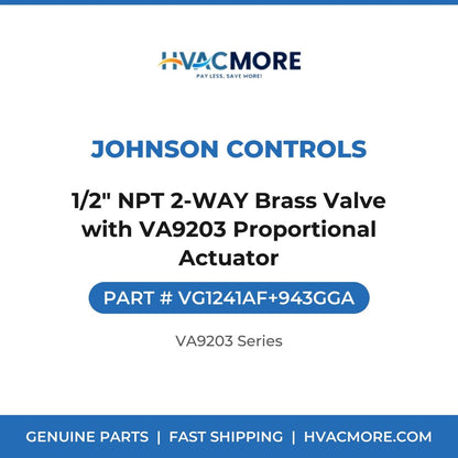 Johnson Controls 1/2" NPT 2-WAY Brass Valve with VA9203 Proportional Actuator VG1241AF+943GGA
