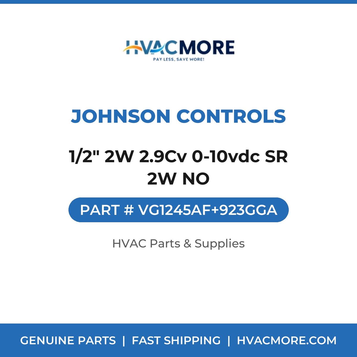 Johnson Controls 1/2" 2W 2.9Cv 0-10vdc SR 2W NO VG1245AF+923GGA