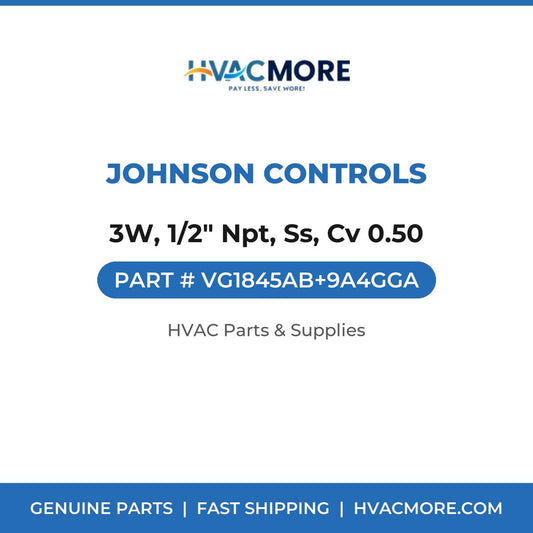 Johnson Controls 3W, 1/2" Npt, Ss, Cv 0.50 VG1845AB+9A4GGA