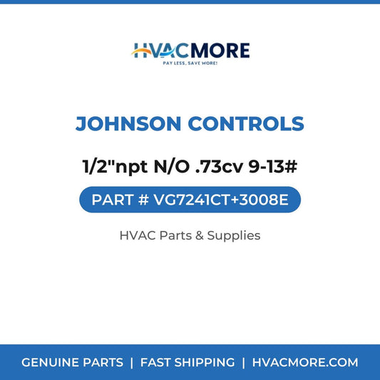 Johnson Controls 1/2"npt N/O .73cv 9-13# VG7241CT+3008E