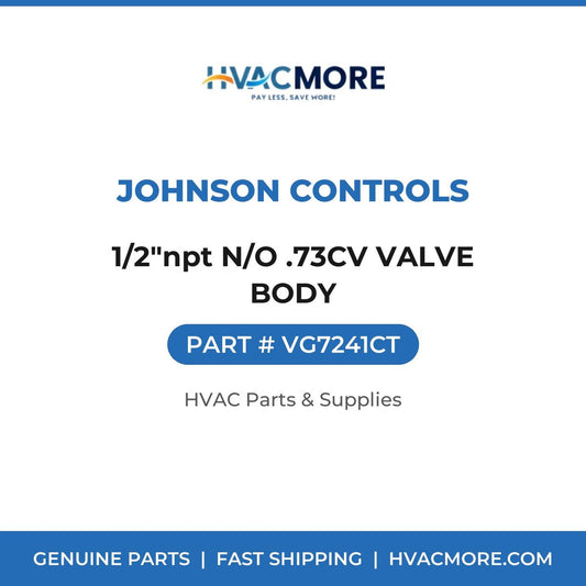 Johnson Controls 1/2"npt N/O .73CV VALVE BODY VG7241CT