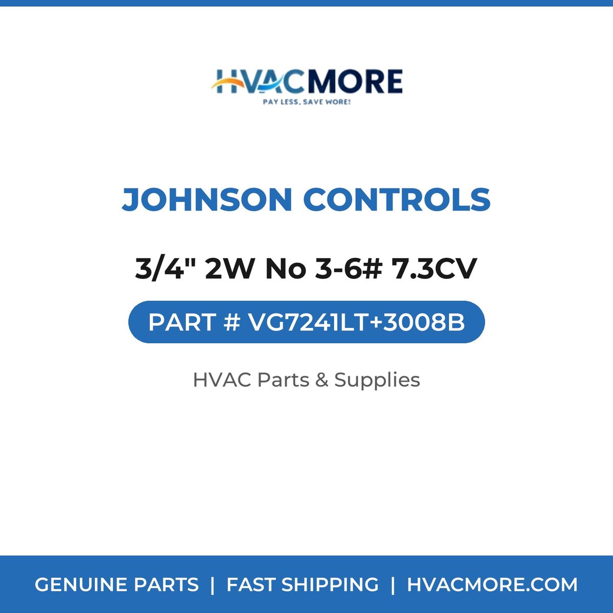 Johnson Controls 3/4" 2W No 3-6# 7.3CV VG7241LT+3008B