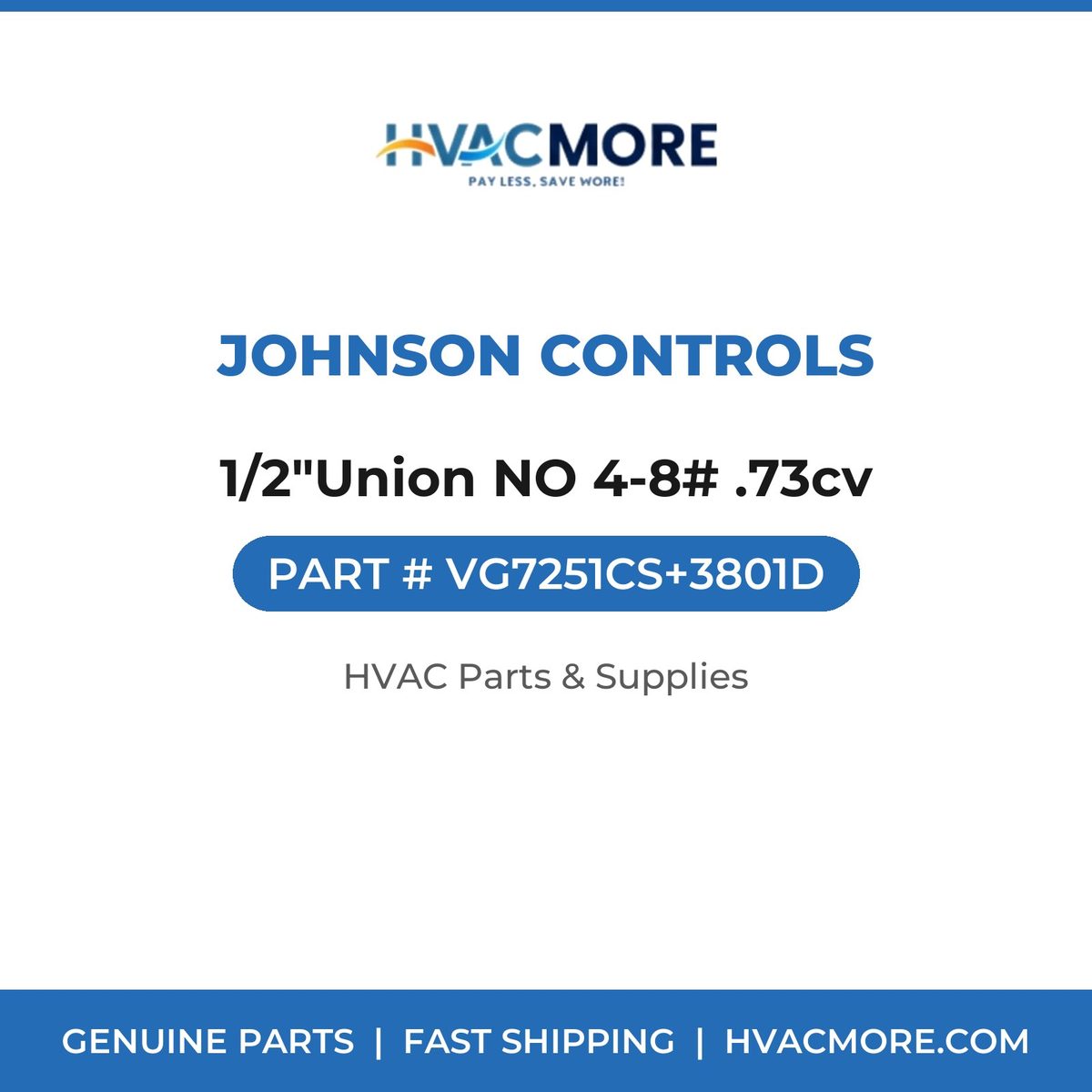 Johnson Controls 1/2"Union NO 4-8# .73cv VG7251CS+3801D