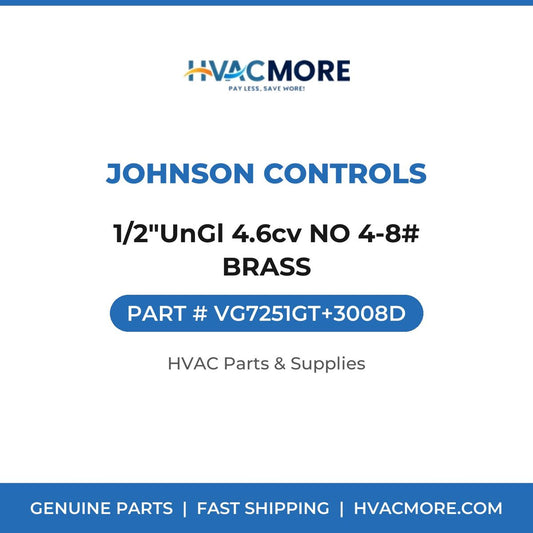 Johnson Controls 1/2"UnGl 4.6cv NO 4-8# BRASS VG7251GT+3008D