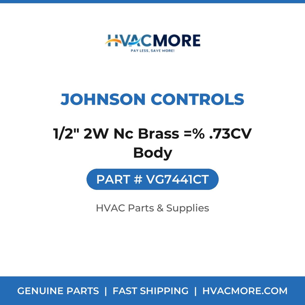 Johnson Controls 1/2" 2W Nc Brass =% .73CV Body VG7441CT