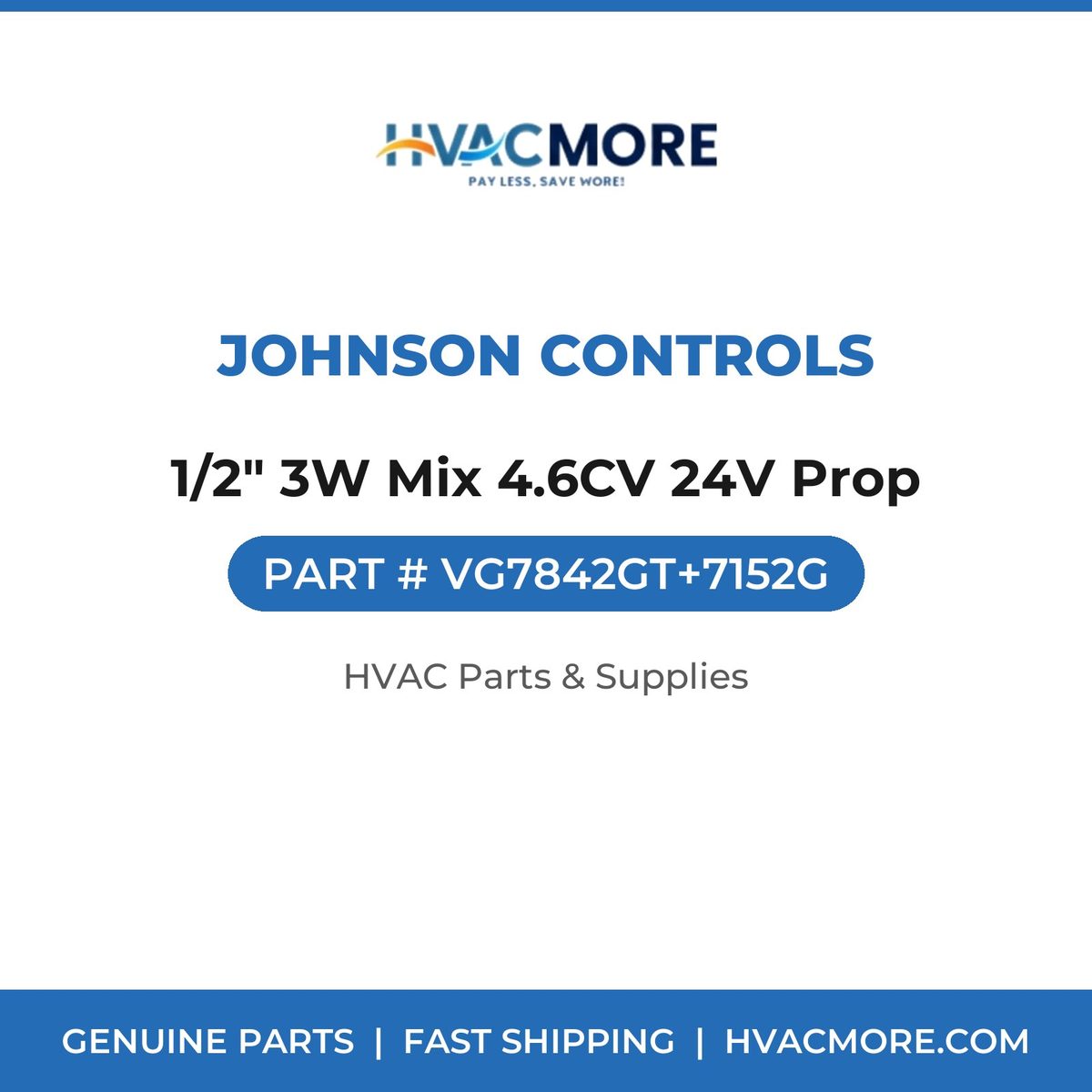 Johnson Controls 1/2" 3W Mix 4.6CV 24V Prop VG7842GT+7152G