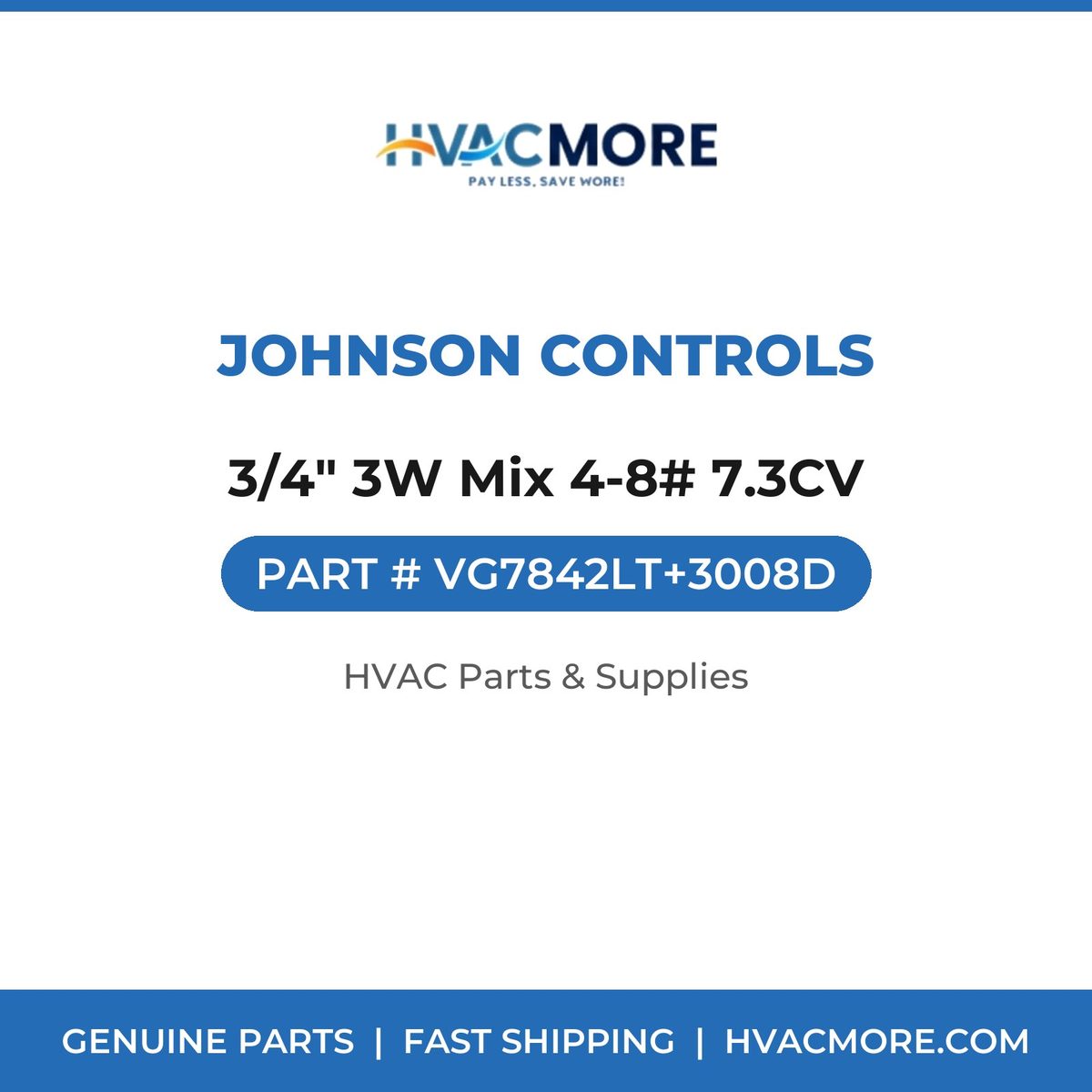 Johnson Controls 3/4" 3W Mix 4-8# 7.3CV VG7842LT+3008D