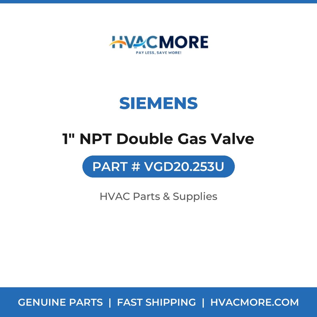 Siemens 1" NPT Double Gas Valve VGD20.253U