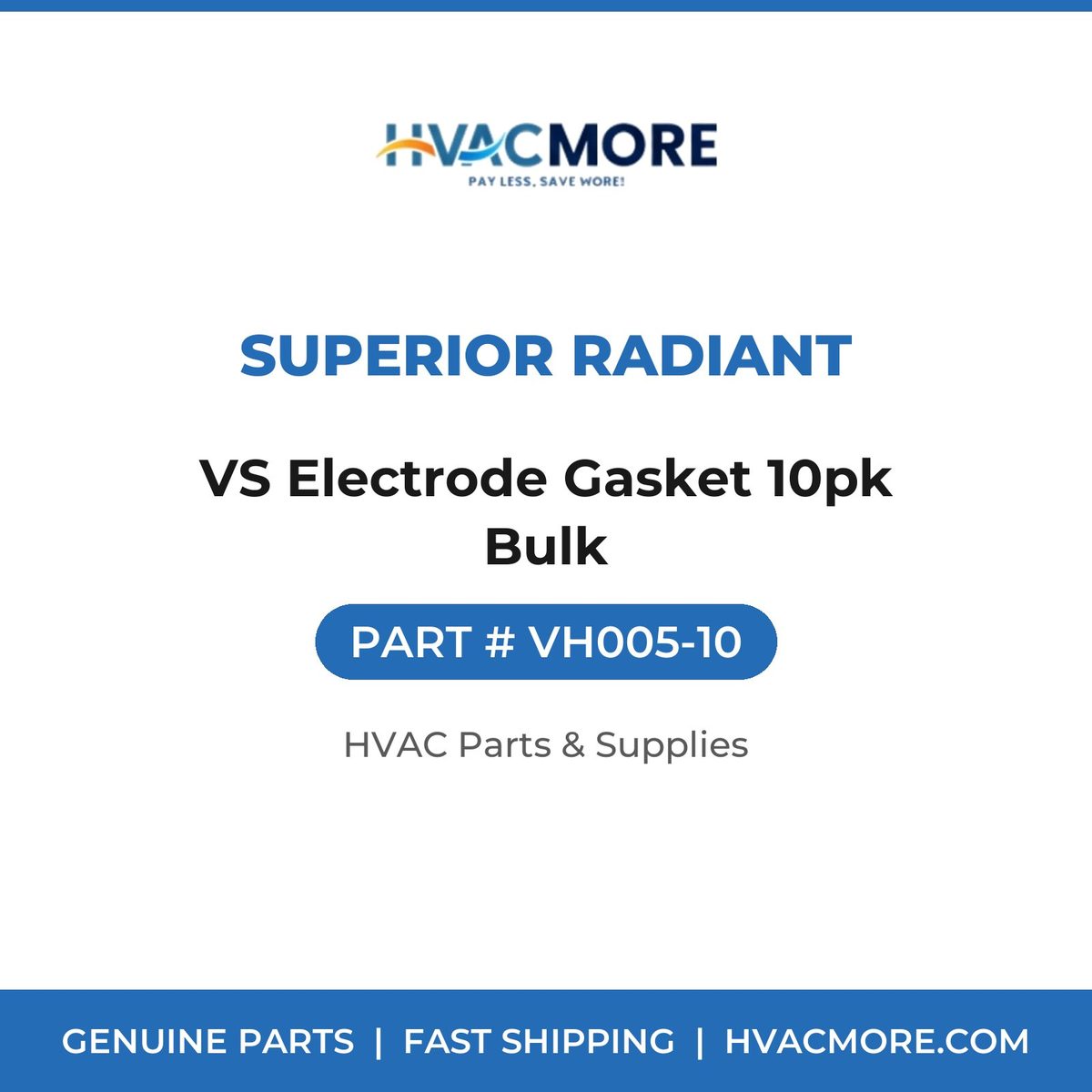 Superior Radiant VS Electrode Gasket 10pk Bulk VH005-10