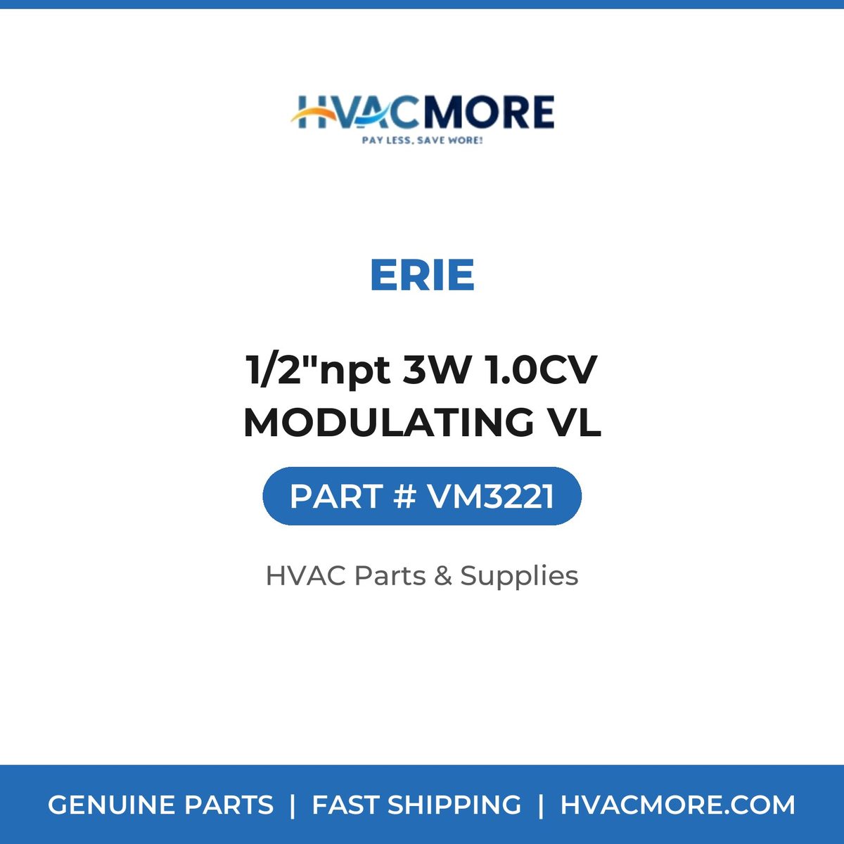 Erie 1/2"npt 3W 1.0CV MODULATING VL VM3221