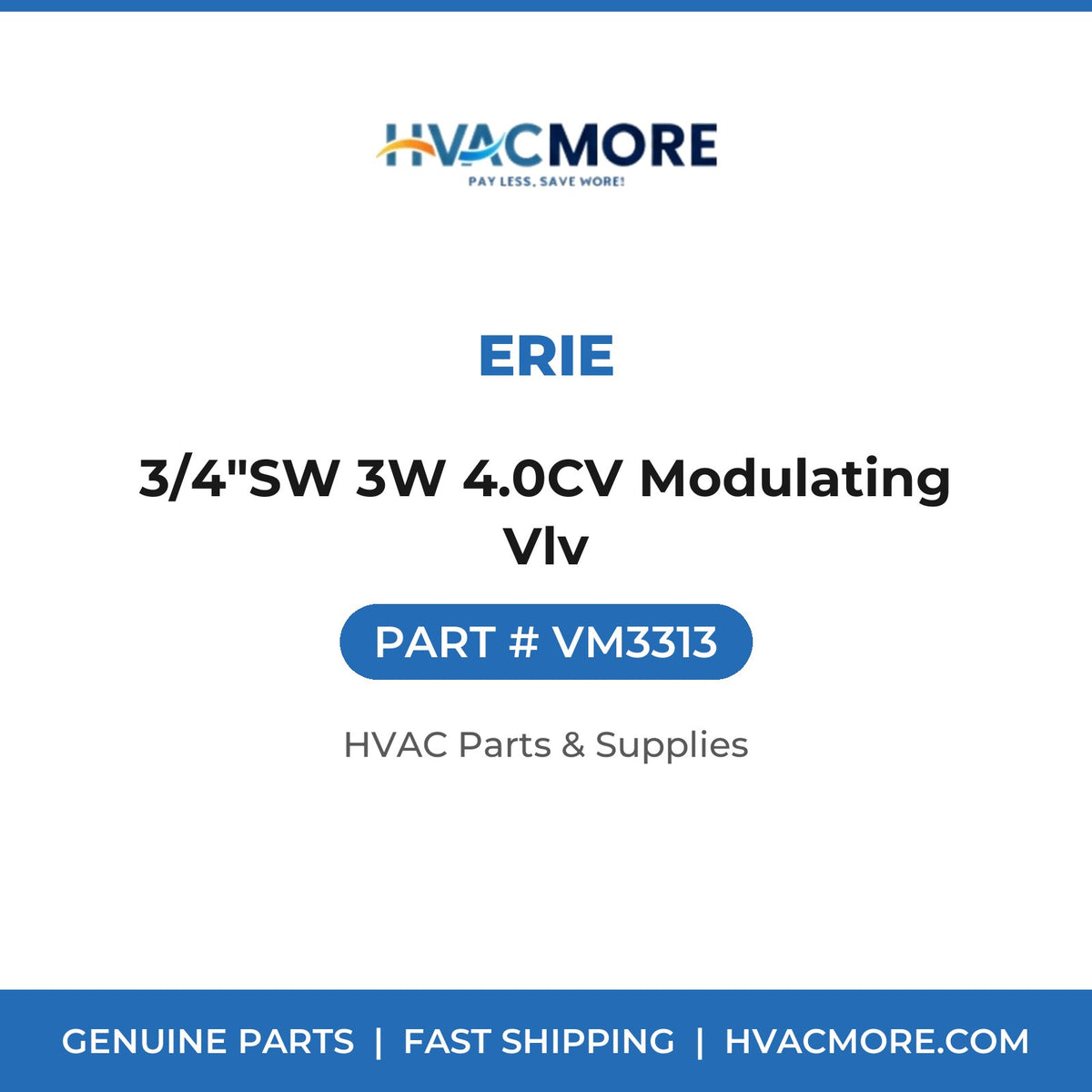 Erie 3/4"SW 3W 4.0CV Modulating Vlv VM3313
