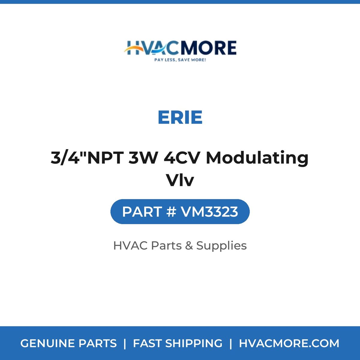 Erie 3/4"NPT 3W 4CV Modulating Vlv VM3323