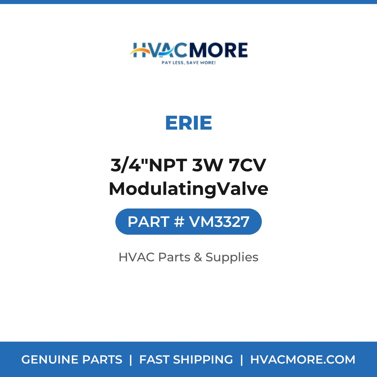 Erie 3/4"NPT 3W 7CV ModulatingValve VM3327