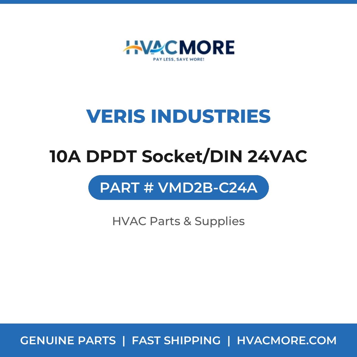 Veris Industries 10A DPDT Socket/DIN 24VAC VMD2B-C24A