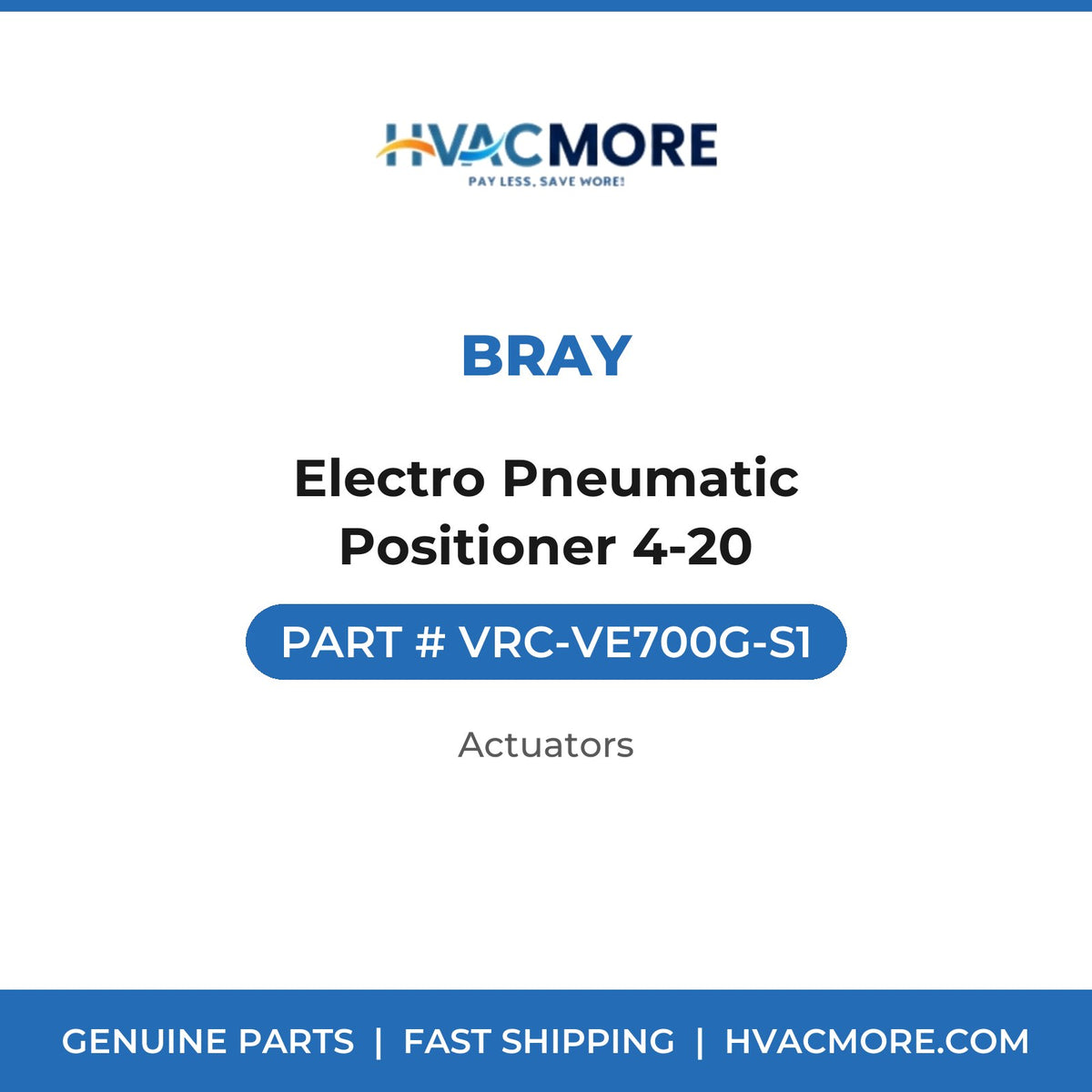 Bray Electro Pneumatic Positioner 4-20 VRC-VE700G-S1