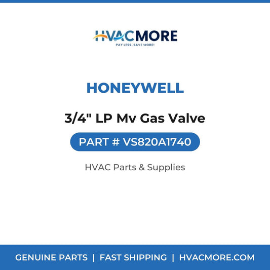 Honeywell 3/4" LP Mv Gas Valve VS820A1740