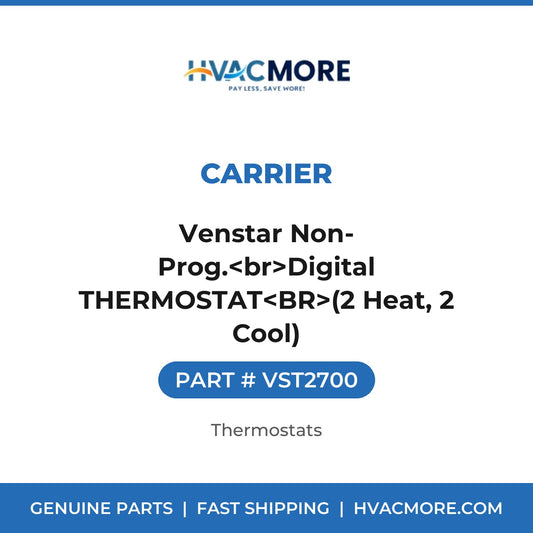Carrier Venstar Non-Prog.<br>Digital THERMOSTAT<BR>(2 Heat, 2 Cool) VST2700
