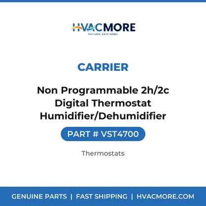 Carrier Non Programmable 2h/2c Digital Thermostat Humidifier/Dehumidifier VST4700