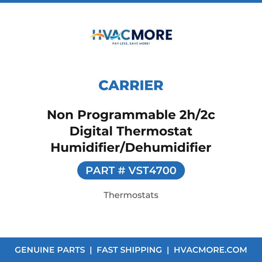 Carrier Non Programmable 2h/2c Digital Thermostat Humidifier/Dehumidifier VST4700