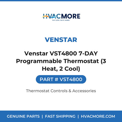 Venstar Venstar VST4800 7-DAY Programmable Thermostat (3 Heat, 2 Cool) VST4800