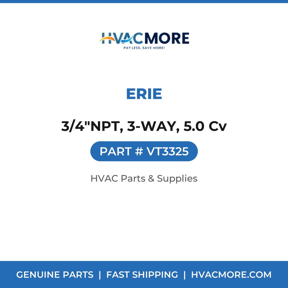 Erie 3/4"NPT, 3-WAY, 5.0 Cv VT3325