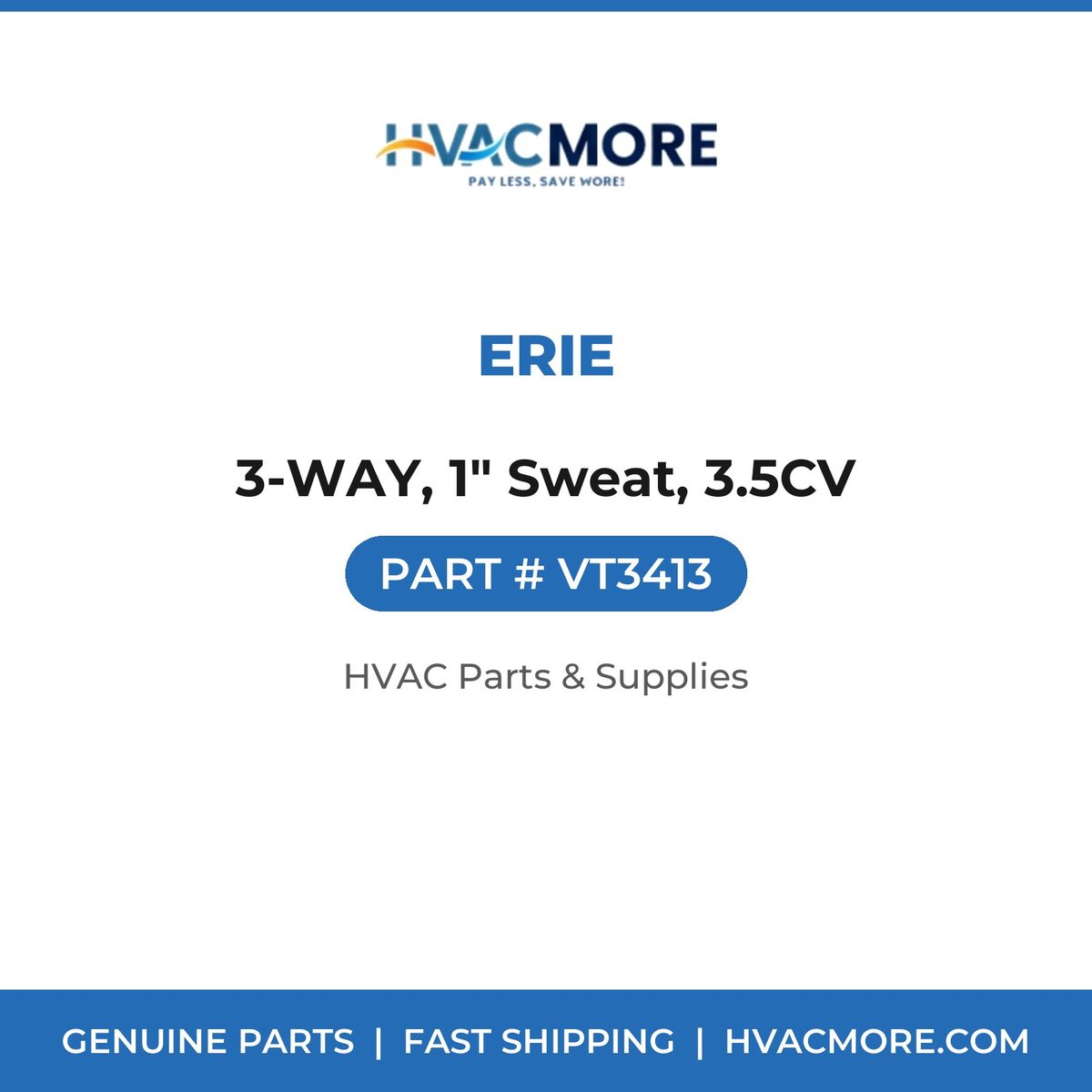 Erie 3-WAY, 1" Sweat, 3.5CV VT3413