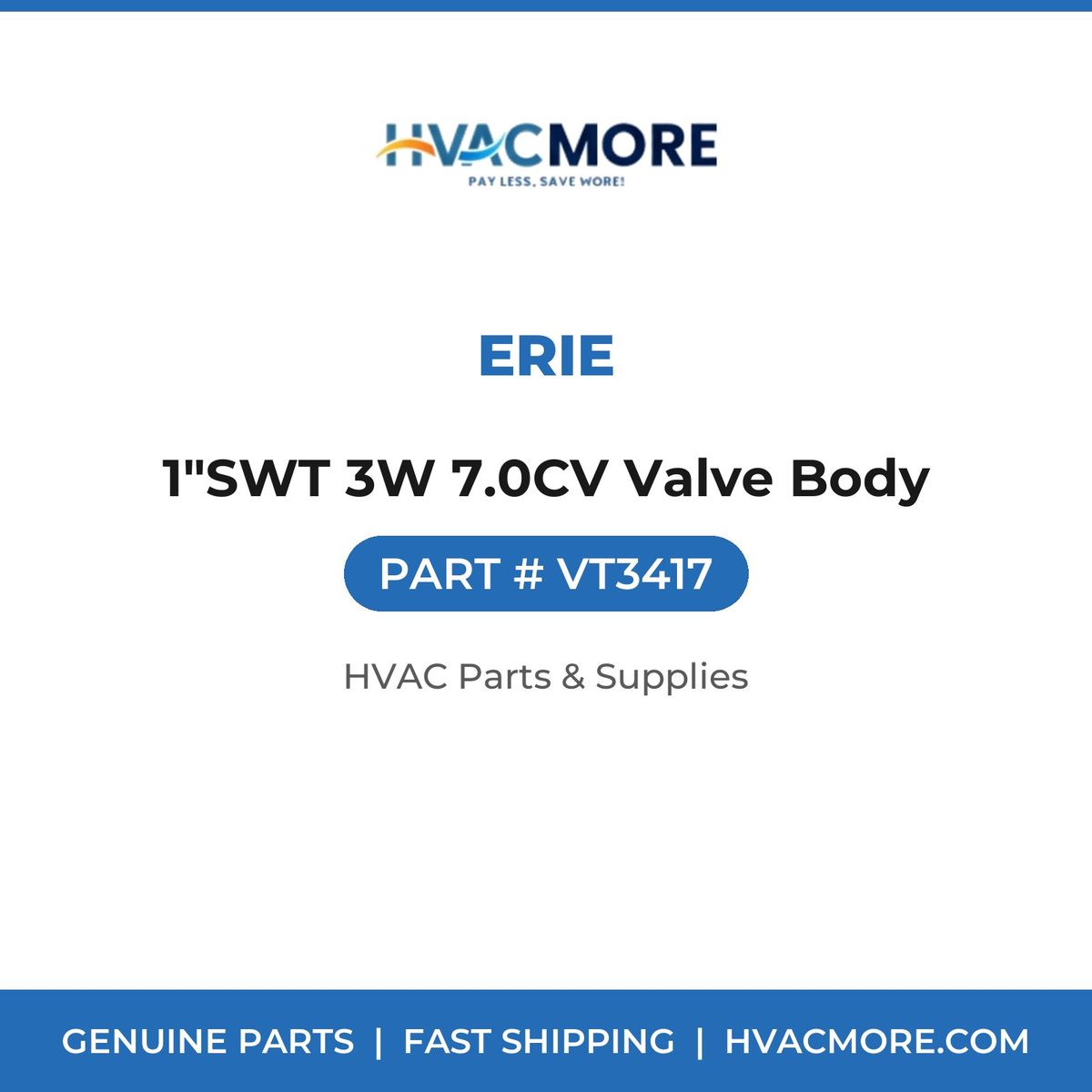 Erie 1"SWT 3W 7.0CV Valve Body VT3417
