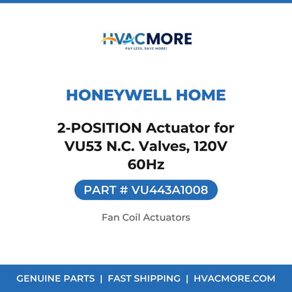 Honeywell Home 2-POSITION Actuator for VU53 N.C. Valves, 120V 60Hz VU443A1008