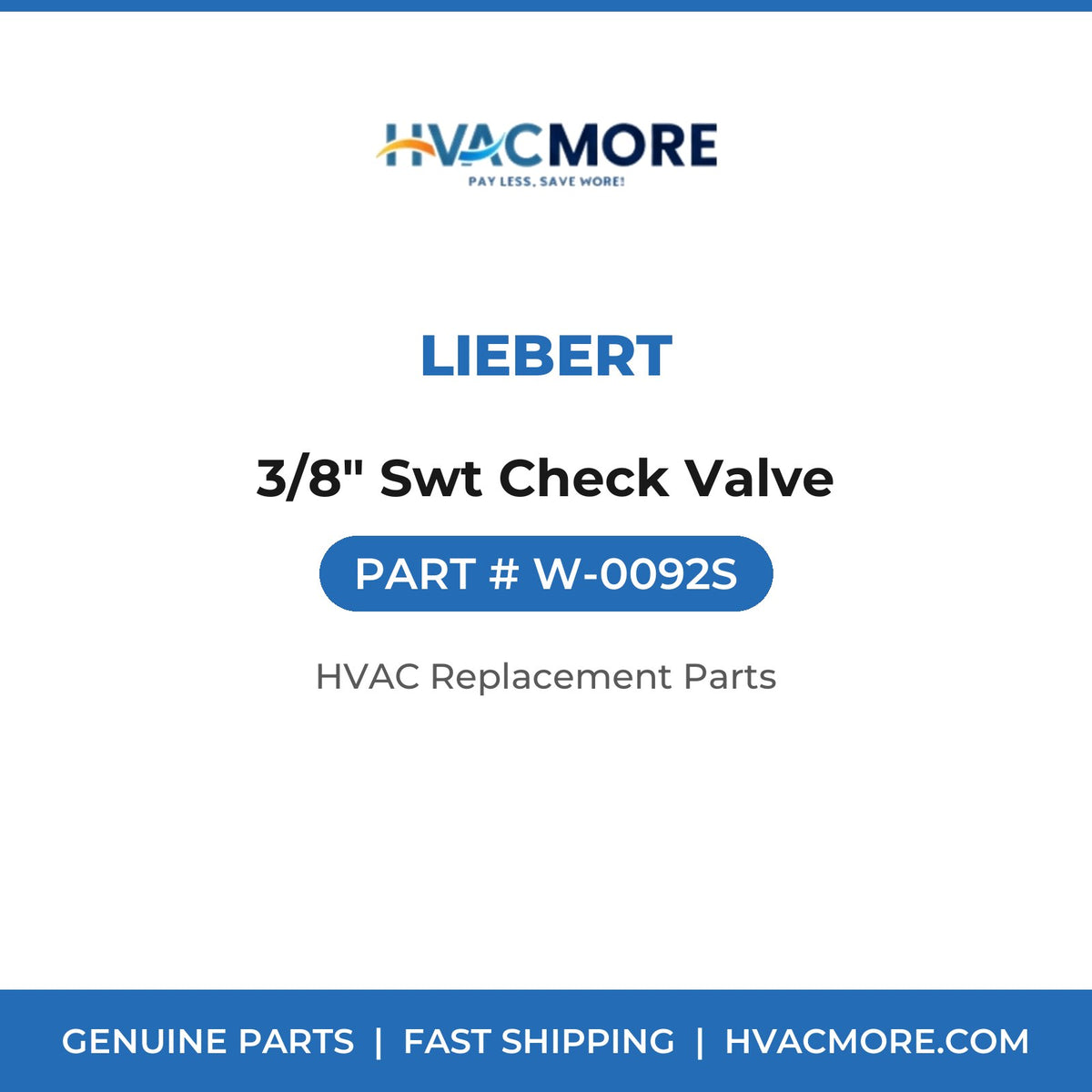 Liebert 3/8" Swt Check Valve W-0092S