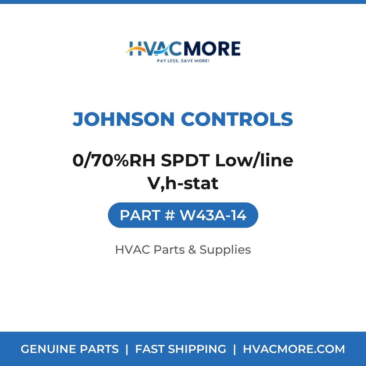 Johnson Controls 0/70%RH SPDT Low/line V,h-stat W43A-14