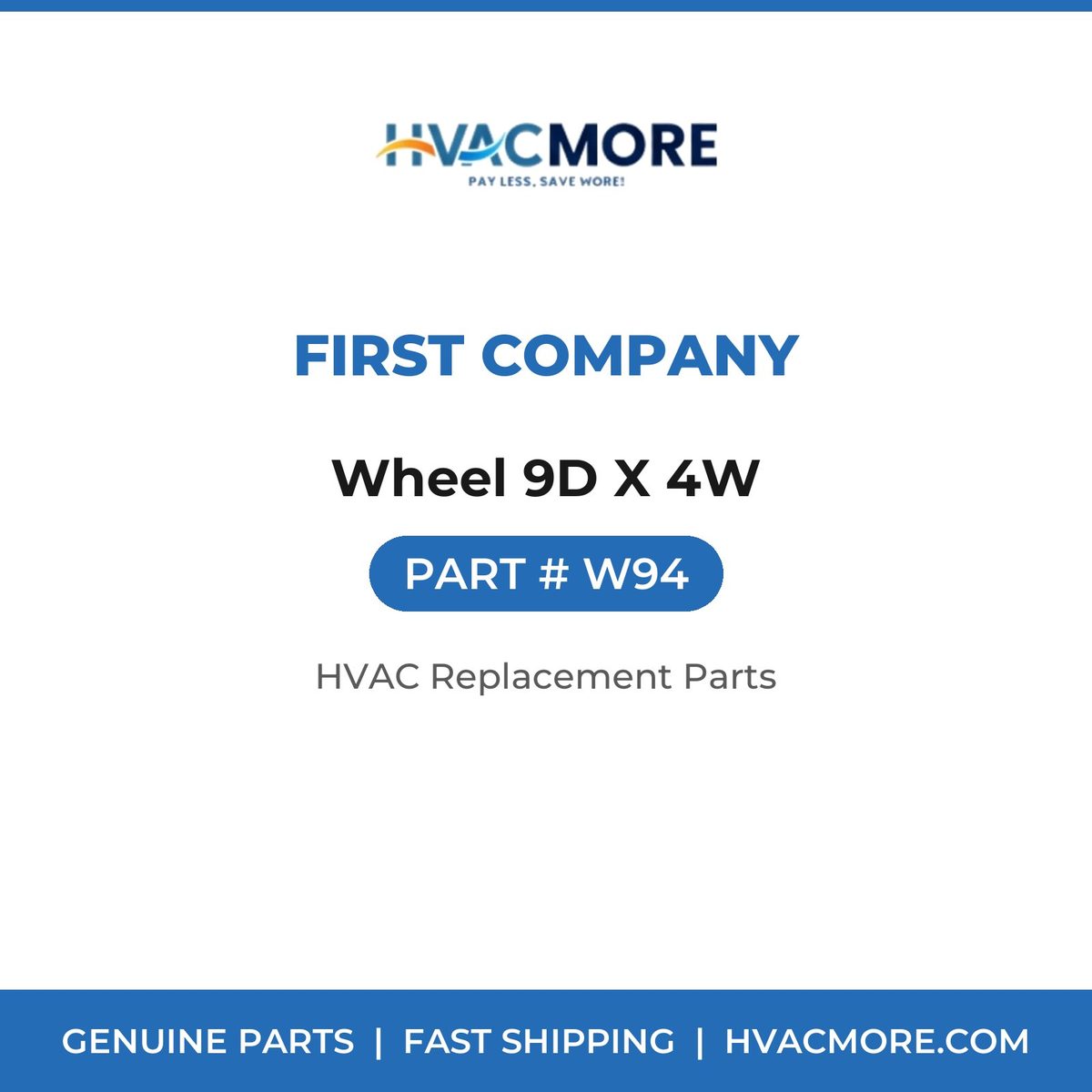 First Company Wheel 9D X 4W W94
