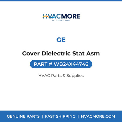 GE Cover Dielectric Stat Asm WB24X44746