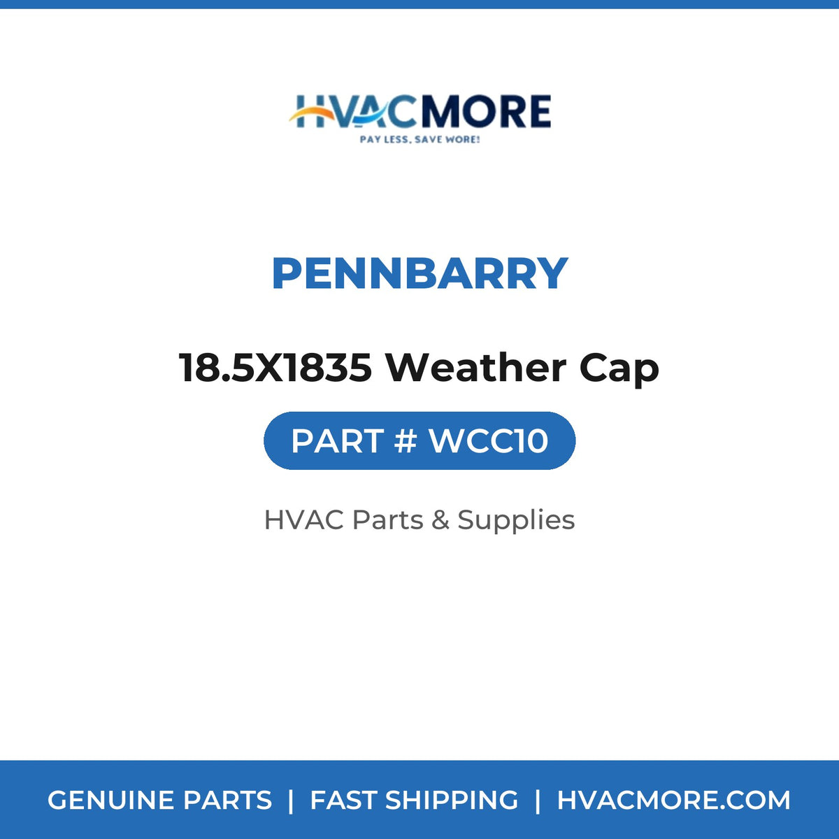 PennBarry 18.5X1835 Weather Cap WCC10