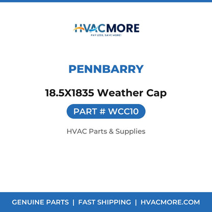 PennBarry 18.5X1835 Weather Cap WCC10