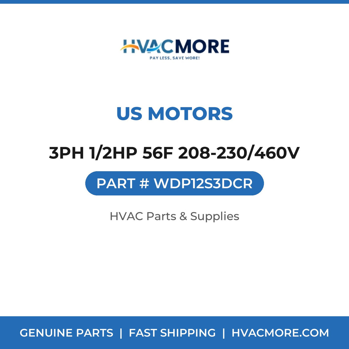 US Motors 3PH 1/2HP 56F 208-230/460V WDP12S3DCR