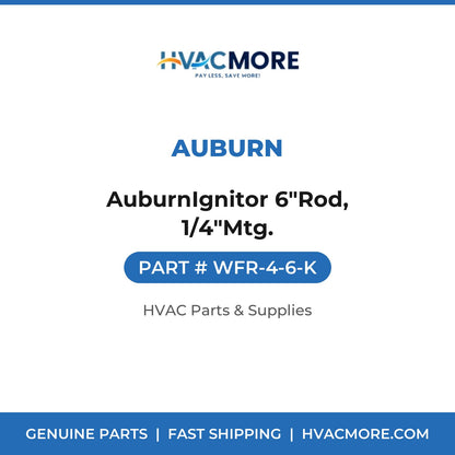 Auburn AuburnIgnitor 6"Rod, 1/4"Mtg. WFR-4-6-K
