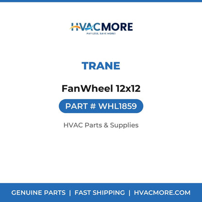 Trane FanWheel 12x12 WHL1859