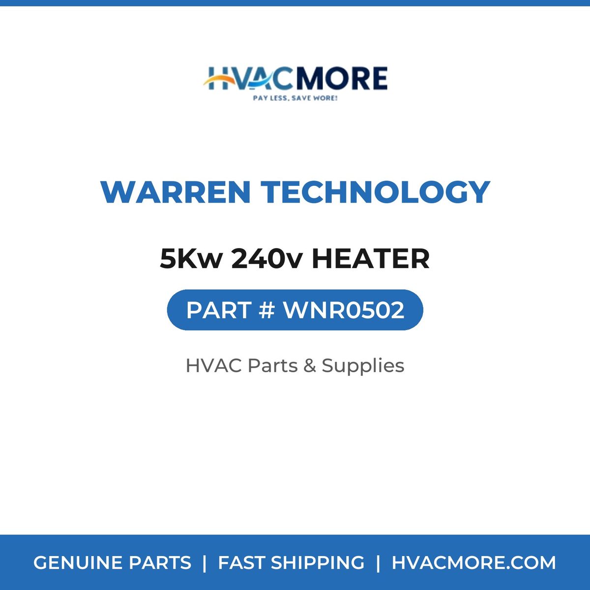 Warren Technology 5Kw 240v HEATER WNR0502