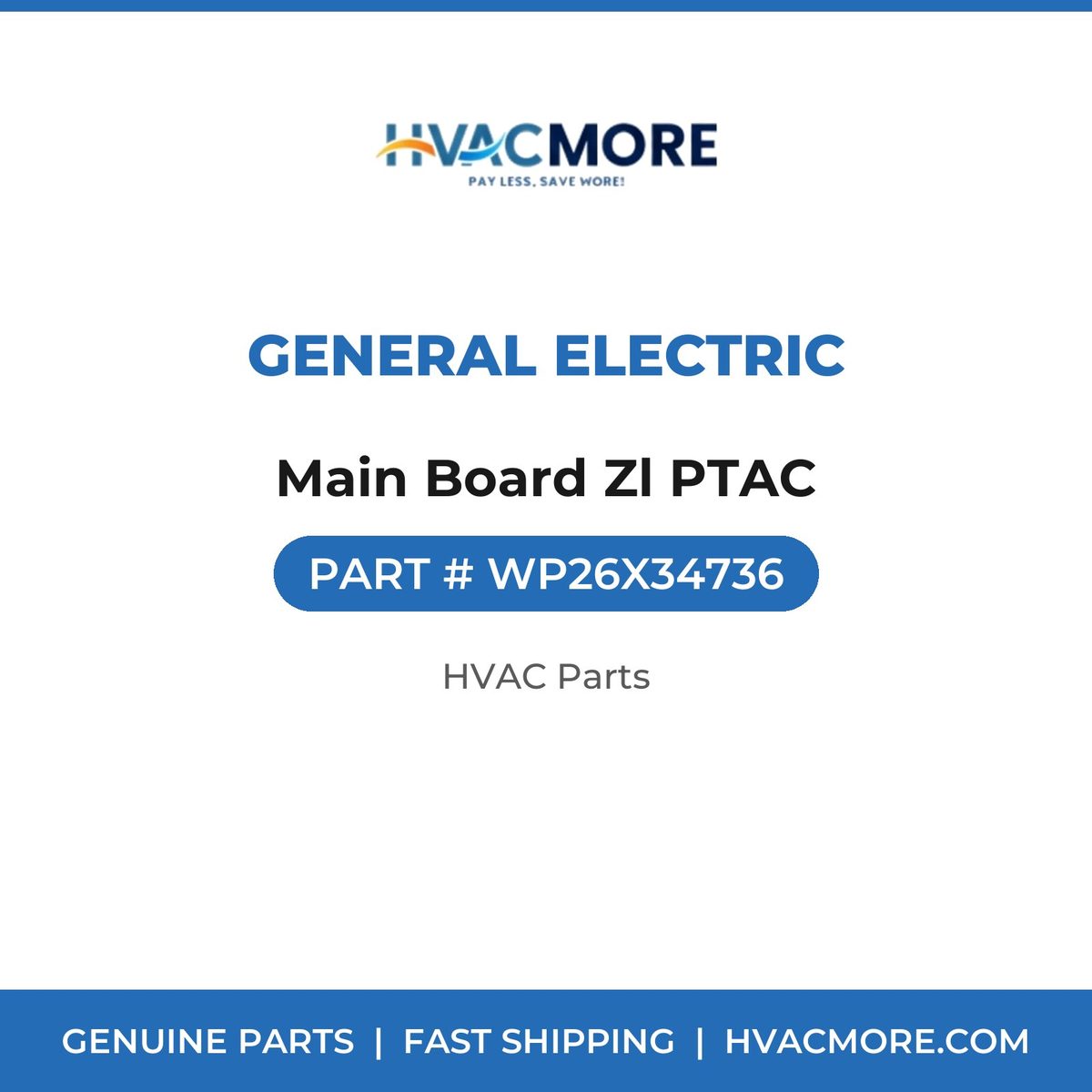 General Electric Main Board Zl PTAC WP26X34736