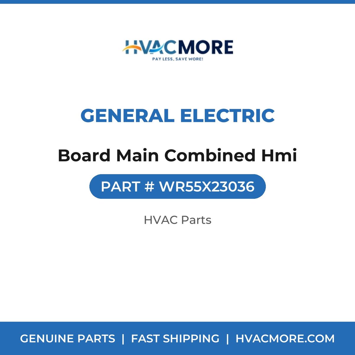 General Electric Board Main Combined Hmi WR55X23036