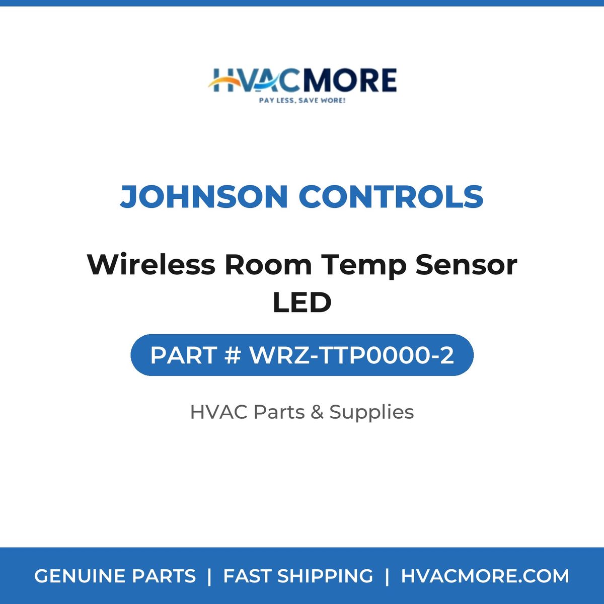 Johnson Controls Wireless Room Temp Sensor LED WRZ-TTP0000-2