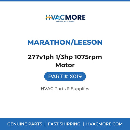 MARATHON/LEESON 277v1ph 1/3hp 1075rpm Motor X019