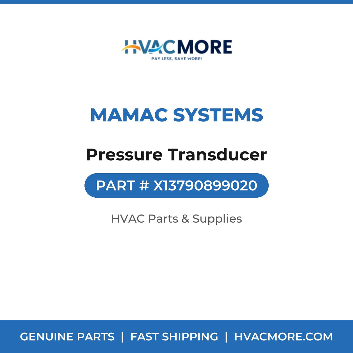 MAMAC Systems Pressure Transducer X13790899020