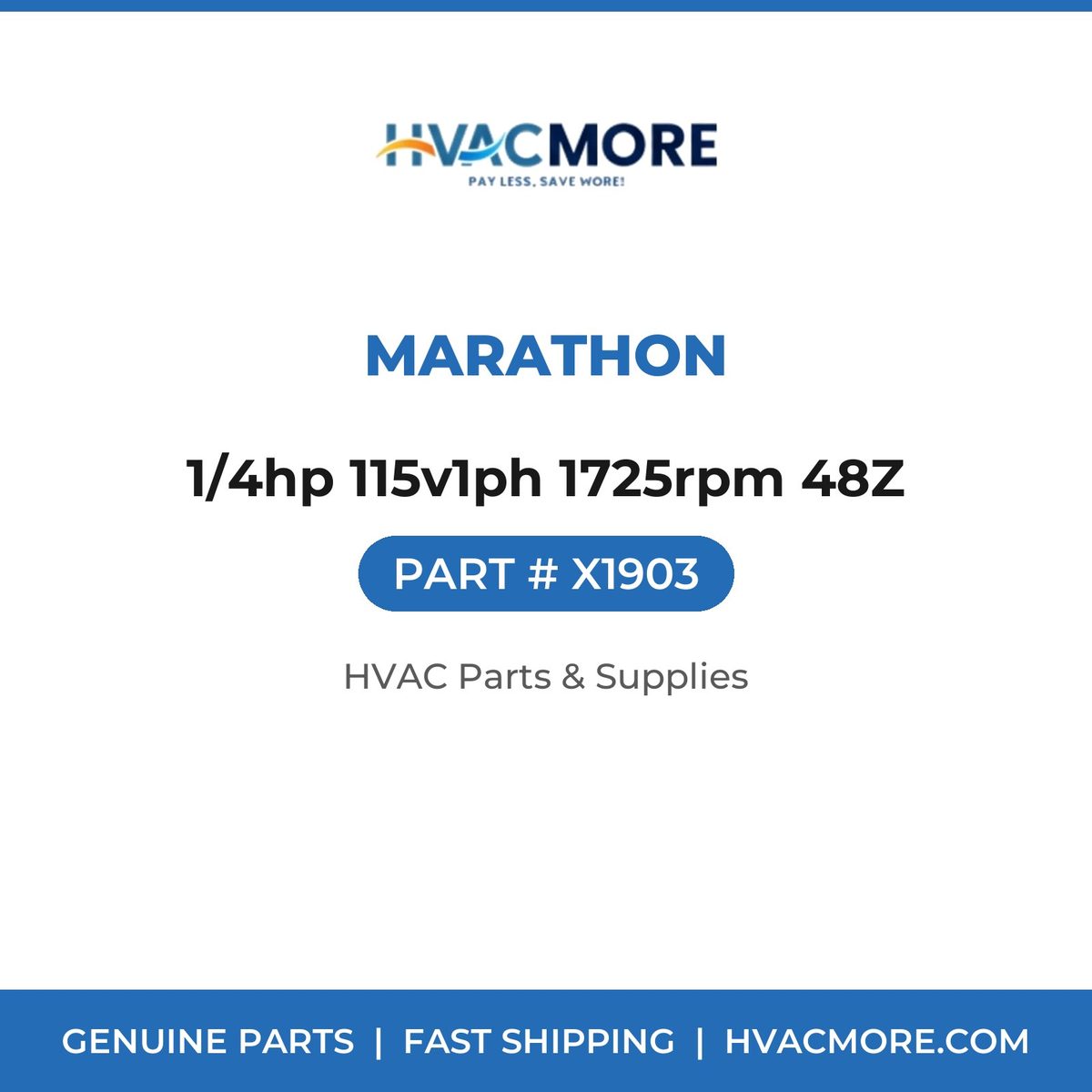 Marathon 1/4hp 115v1ph 1725rpm 48Z X1903