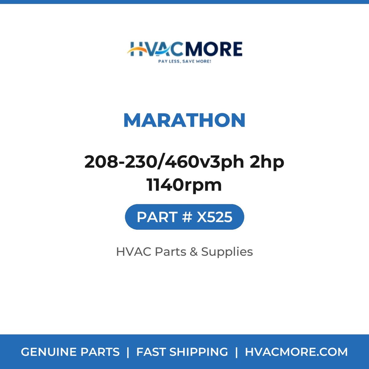 Marathon 208-230/460v3ph 2hp 1140rpm X525