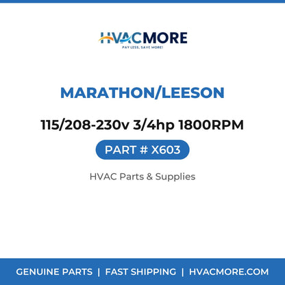 MARATHON/LEESON 115/208-230v 3/4hp 1800RPM X603