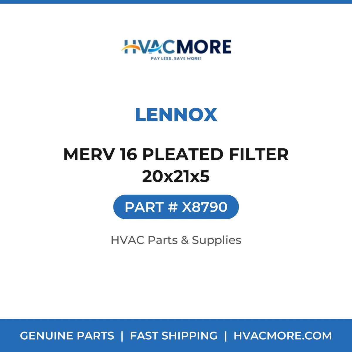 Lennox MERV 16 PLEATED FILTER 20x21x5 X8790