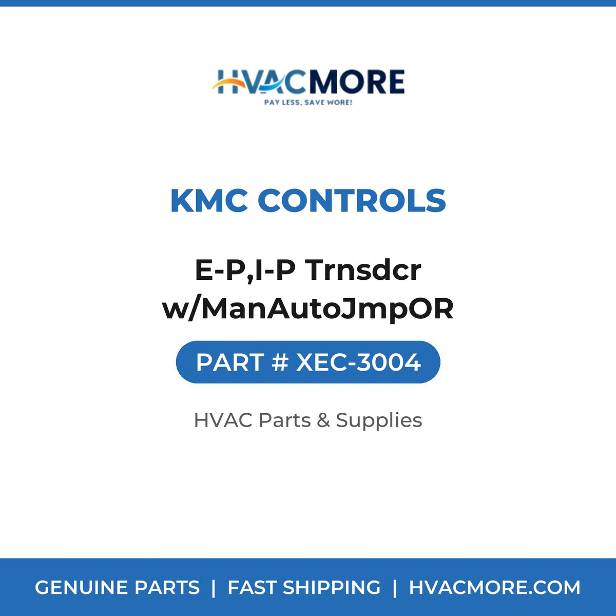 KMC Controls E-P,I-P Trnsdcr w/ManAutoJmpOR XEC-3004