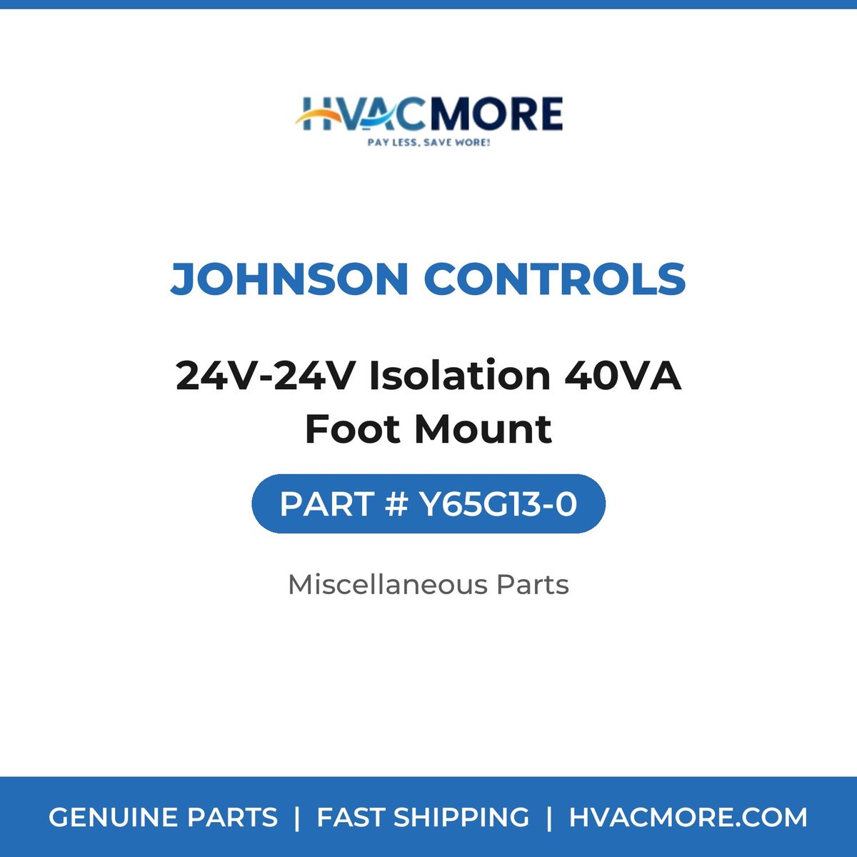 Johnson Controls 24V-24V Isolation 40VA Foot Mount Y65G13-0