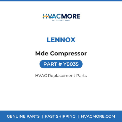 Lennox Mde Compressor Y8035